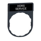 ZBY2112 - STD NAMEPLATE:  "HORS SERVICE". Sold in units of 1